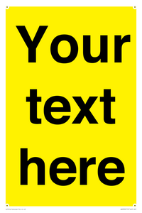Custom Warning: Blank (yellow) sign